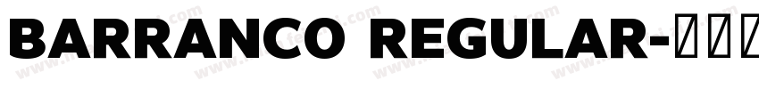 Barranco Regular字体转换
